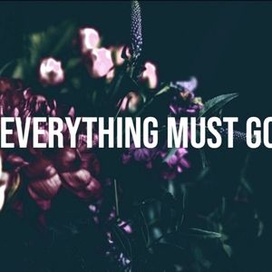 Everything Must Go